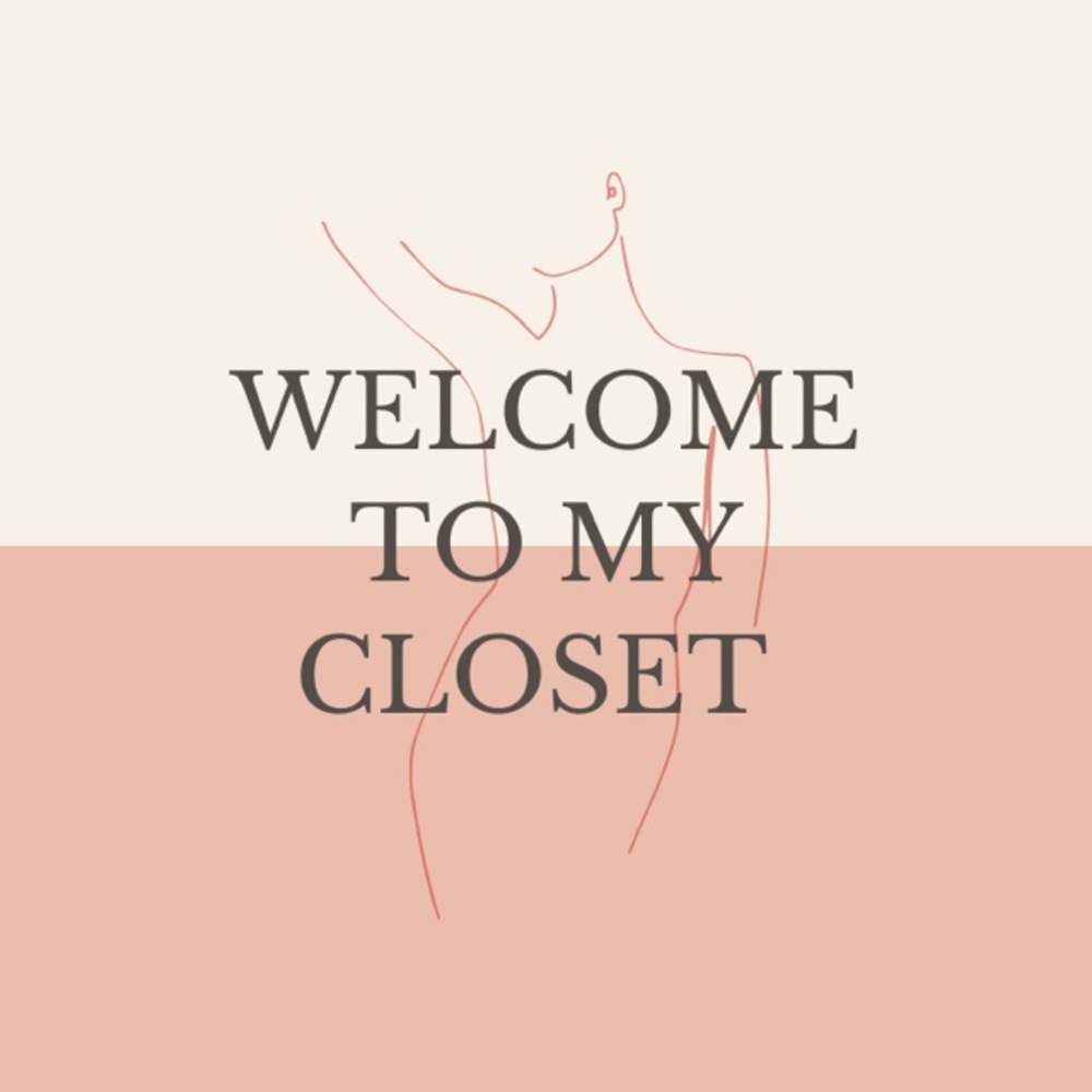 WELCOME TO MY CLOSET!